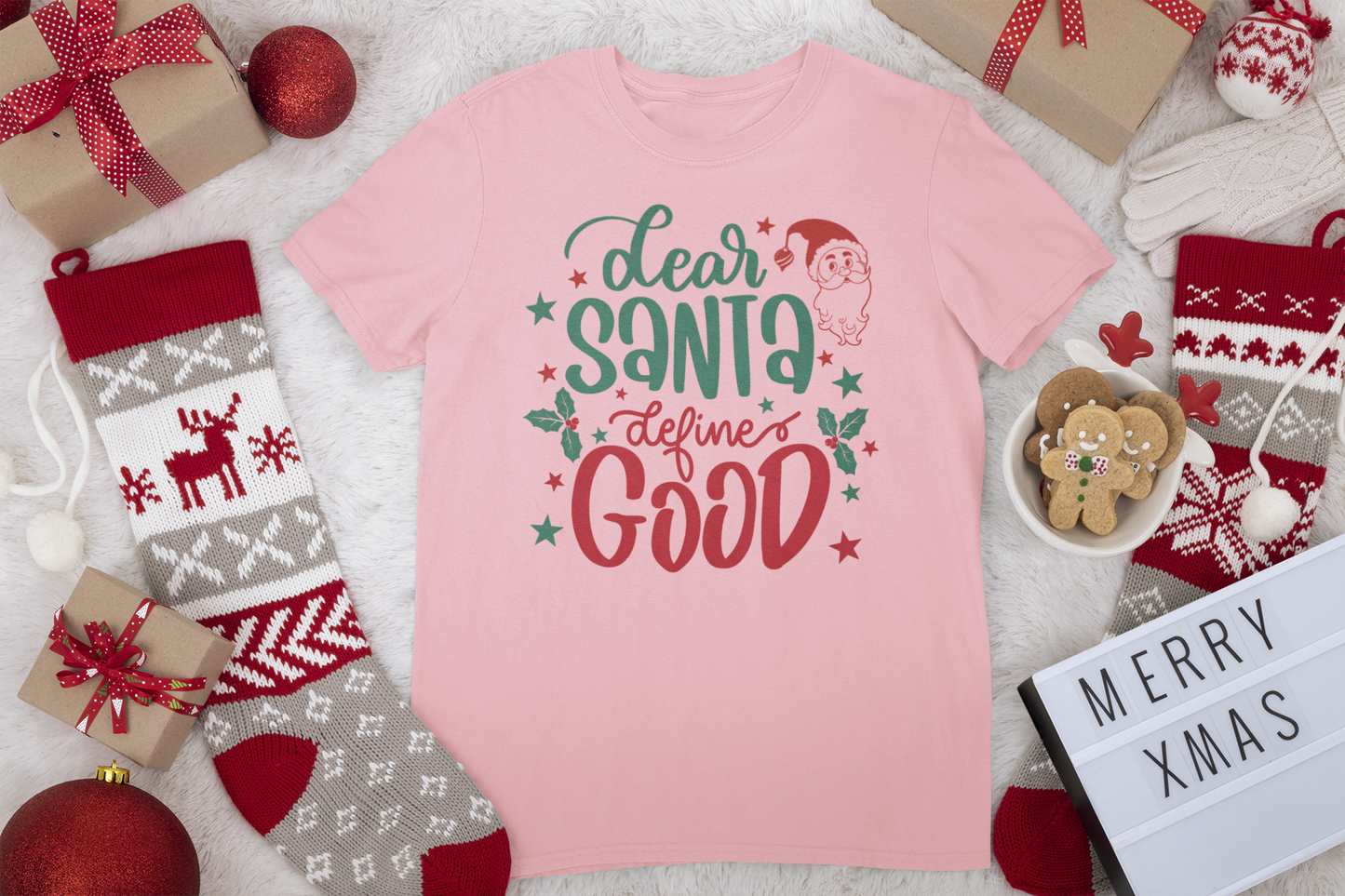 Dear Santa, Define Good Tee - Christmas Collection